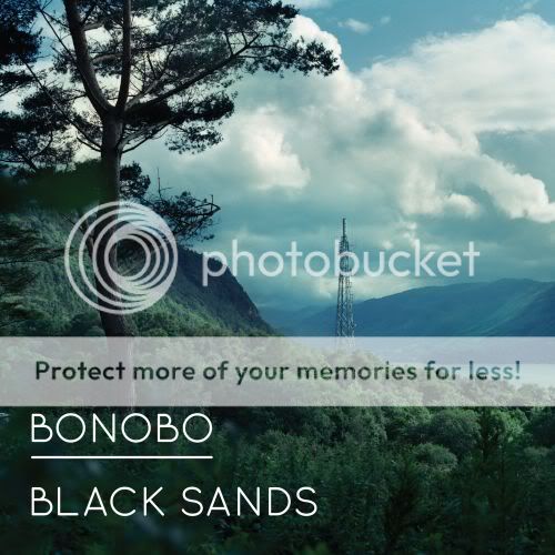 Bonobo - Black Sands