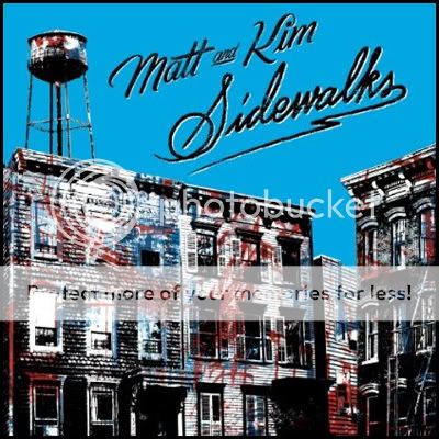 Matt & Kim – Sidewalks