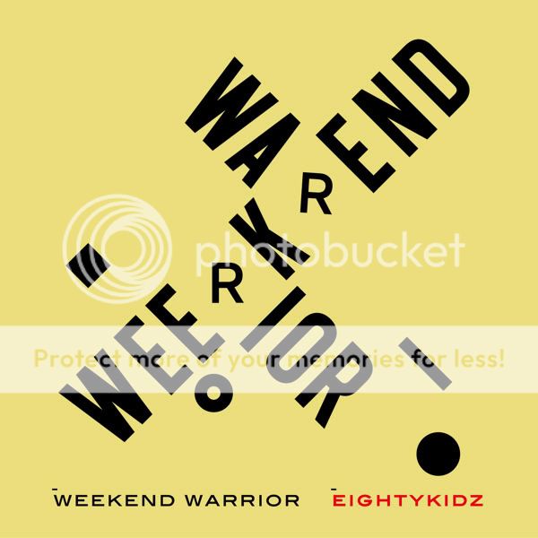 80Kidz - Weekend Warrior
